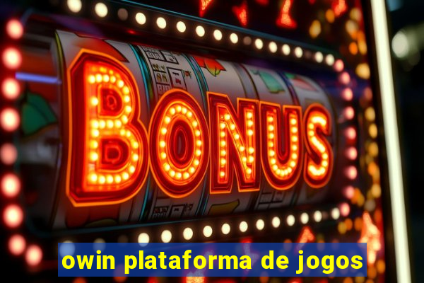 owin plataforma de jogos